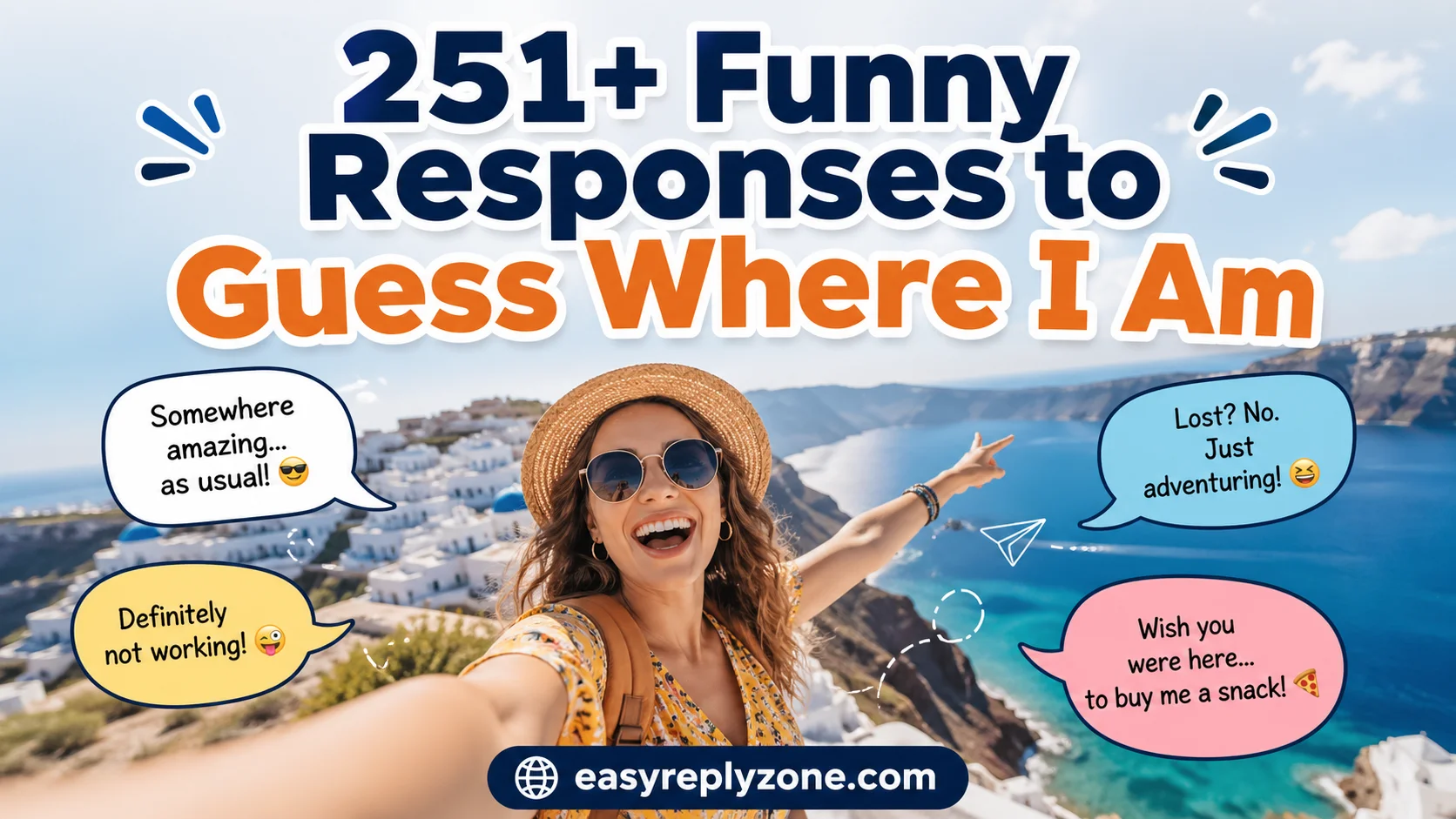 Funny Responses to Guess Where I Am