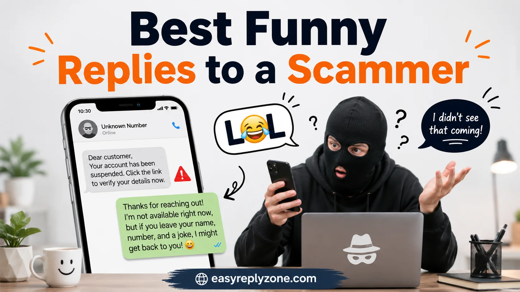 Best Funny Replies to a Scammer