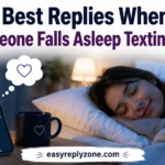 Best Replies When Someone Falls Asleep Texting You