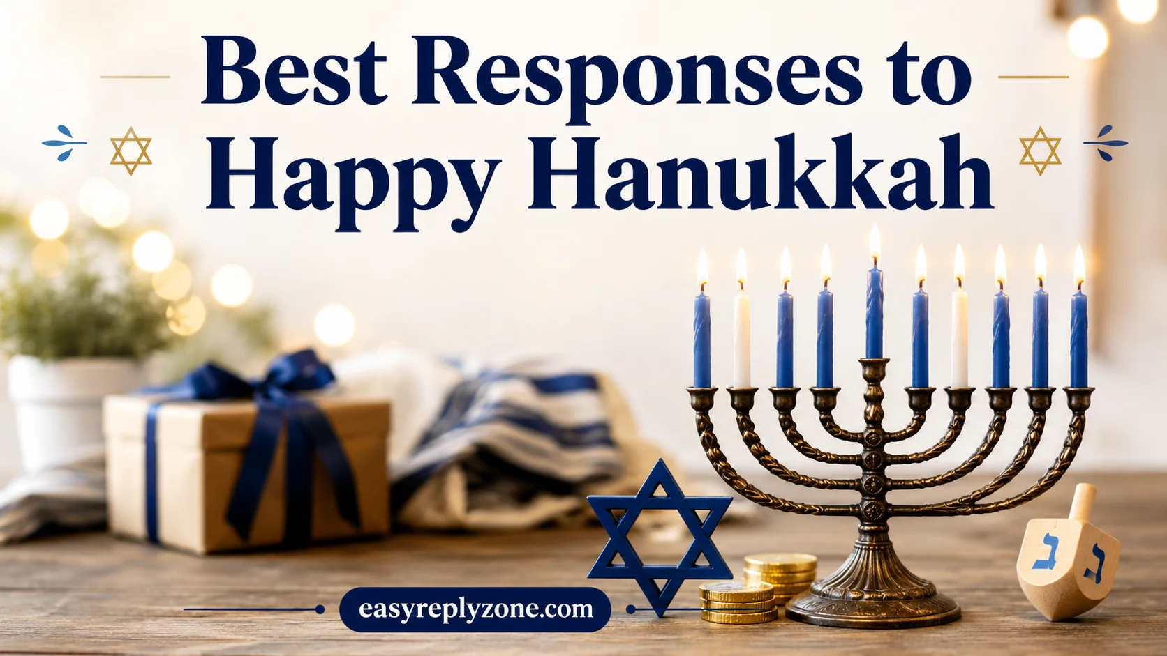 Best Responses to Happy Hanukkah