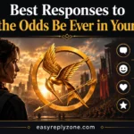 Best Responses to “May the Odds Be Ever in Your Favor”