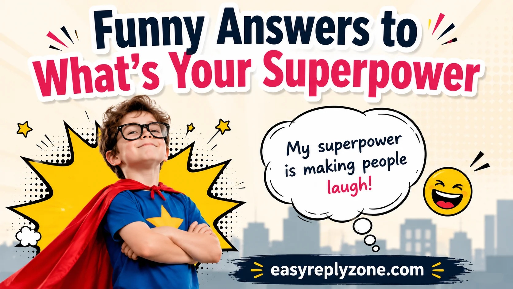 Funny Answers to What’s Your Superpower