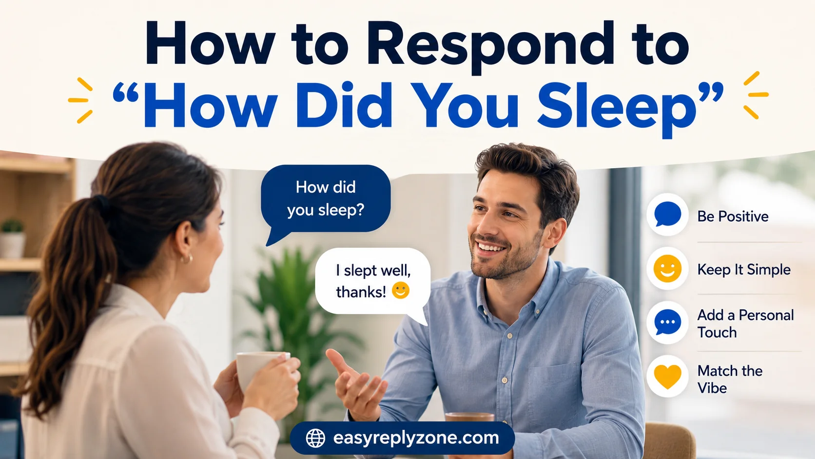 How to Respond to “How Did You Sleep”