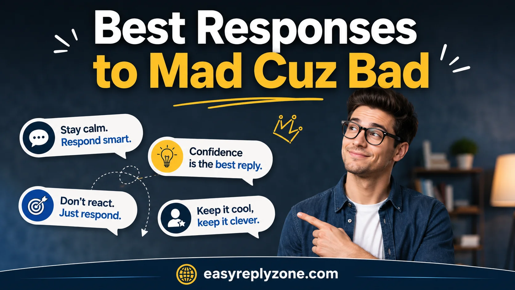 Best Responses to Mad Cuz Bad