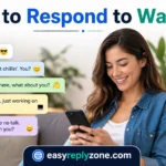How to Respond to Wassup