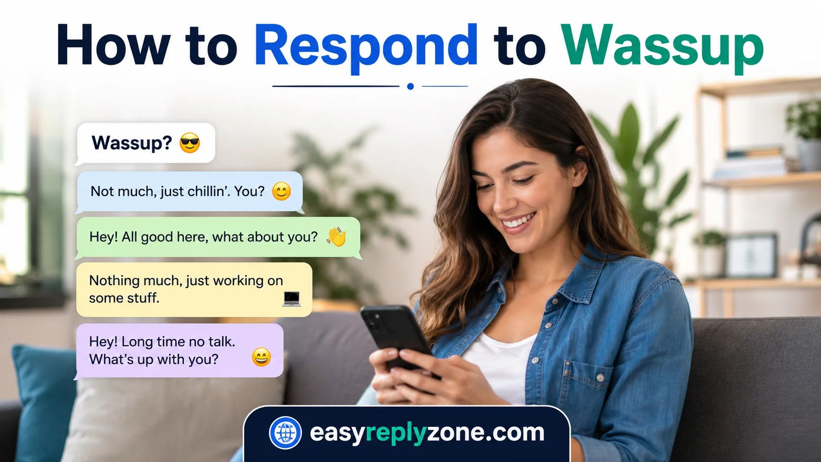 How to Respond to Wassup