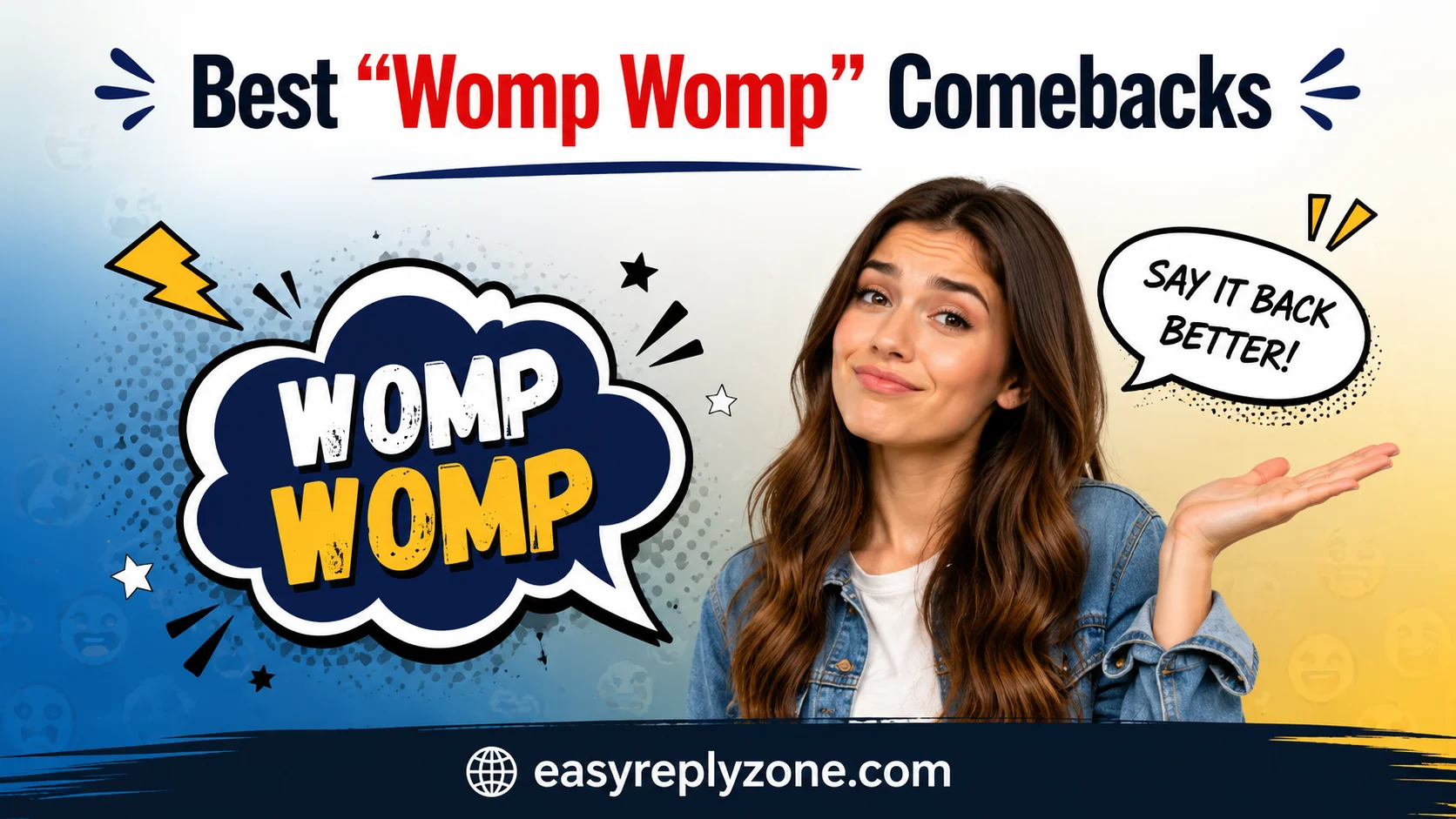 Best “Womp Womp” Comebacks